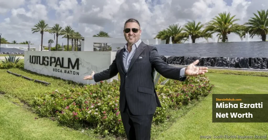 Misha Ezratti Net Worth