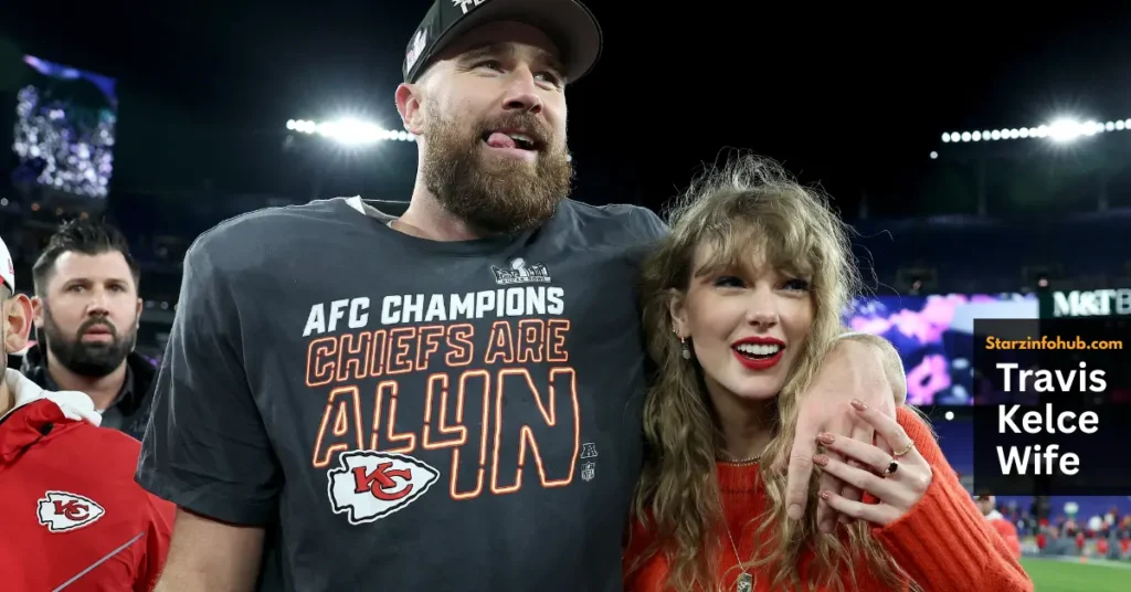 Travis Kelce Wife