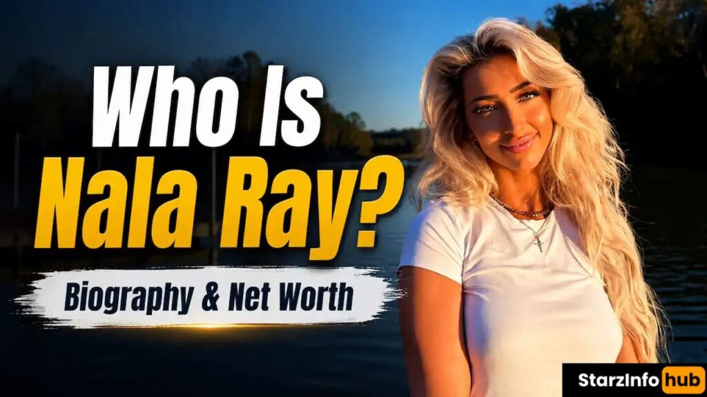Who Is Nala Ray?